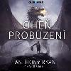 Ohe probuzen - Anthony Ryan; Vasil Fridrich