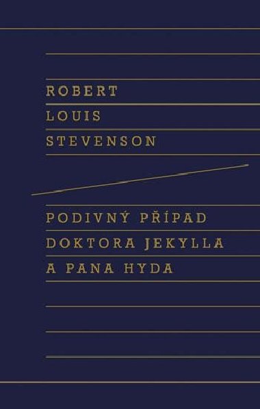 Podivn ppad doktora Jekylla a pana Hyda - Stevenson Robert Louis