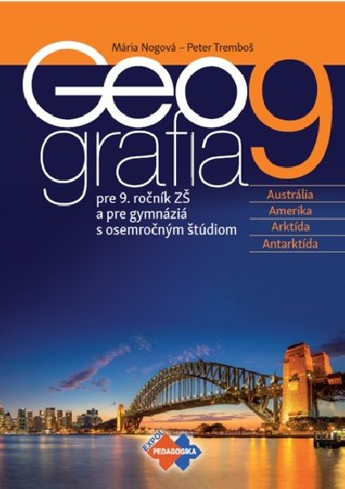 GEOGRAFIA pre 9. ronk Z a osemron gymnzi - Mria Nogov; Peter Trembo