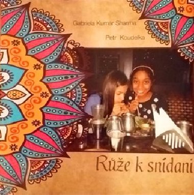 Re k sndani - Petr Koudelka,Gabriela Kumar  Sharma