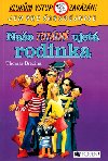 Nae totln ujet rodinka - Thomas Brezina; Betina Gotzen-Beekov