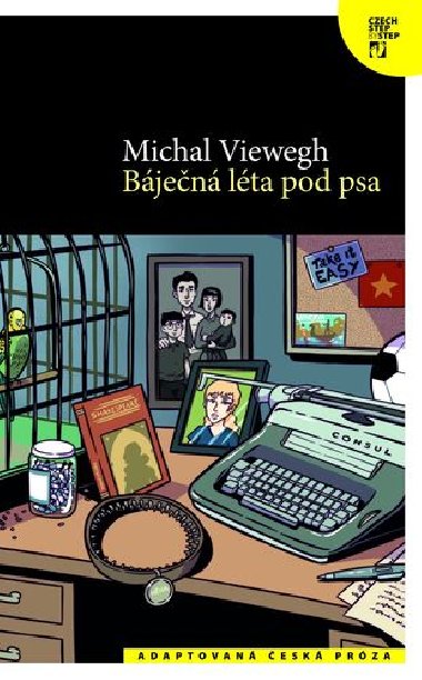 Báječná léta pod psa - Michal Viewegh