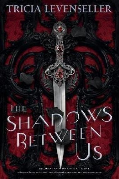The Shadows Between Us - Levenseller Tricia