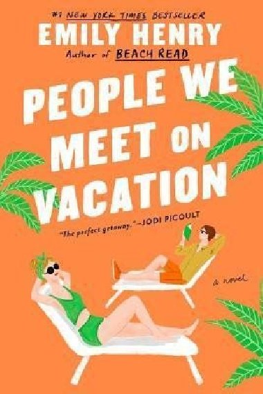 People We Meet on Vacation - Henryov Emily