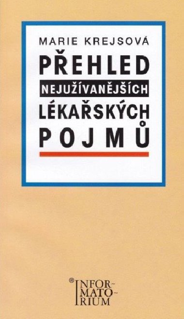 Pehled nejuvanjch lkaskch pojm - Krejsov Marie