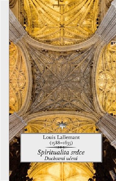 Spiritualita srdce - Louis Lallemant