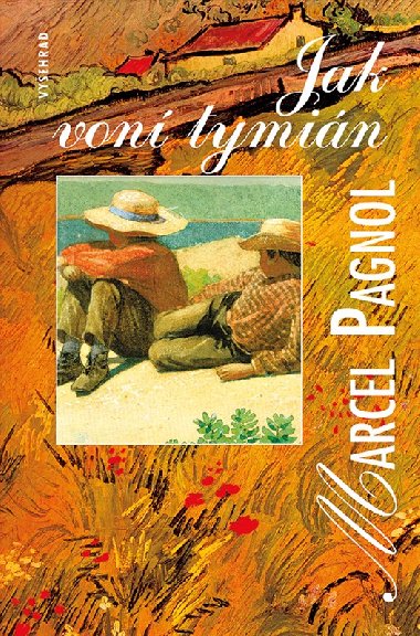 Jak voní tymián - Marcel Pagnol
