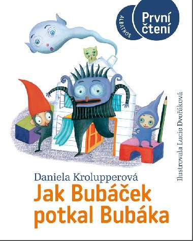 Jak Bubek potkal Bubka - Krolupperov Daniela
