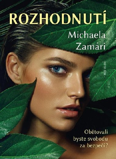 Rozhodnut - Michaela Zamari