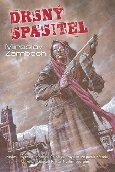 Drsn spasitel - Miroslav amboch