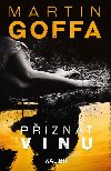 Piznat vinu - Martin Goffa