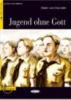 Jugend ohne Gott + CD - neuveden