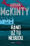Rno u tu nebudu - McKinty Adrian