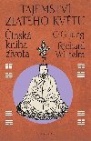 Tajemstv zlatho kvtu - Carl Gustav Jung; Richard Wilhelm