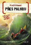 Peili jsme! - Pes palubu - Terry Lynn Johnsonov