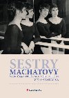 Sestry Machatovy - Vra Stakov