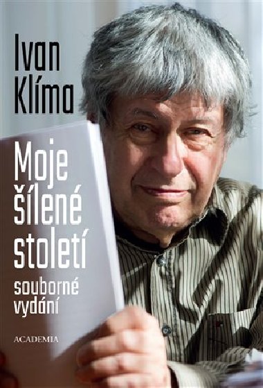 Moje len stolet (souborn vydn) - Ivan Klma