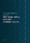Metodologie, metody a metodika vdeckho vzkumu - Frantiek Ochrana