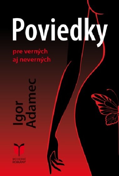 Poviedky pre vernch aj nevernch - Igor Adamec