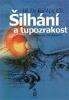 ilhn a tupozrakost - Informace pro pacienty - Hycl Josef