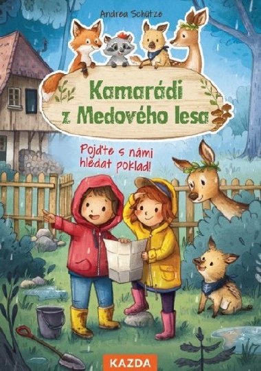 Kamardi z Medovho lesa 5 - Pojte s nmi hledat poklad! - Andrea Schtze