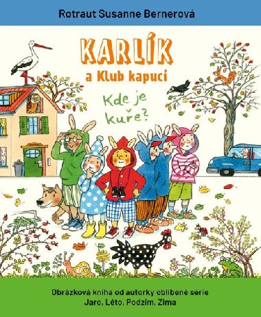 Karlk a Klub kapuc - Rotraut Susanne Bernerov