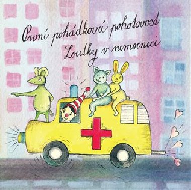 Prvn pohdkov pohotovost - Loutky v nemocnici