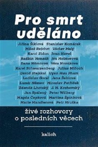 Pro smrt uděláno - živé rozhovory o posledních věcech - Michal Plzák, Lucie Vopálenská