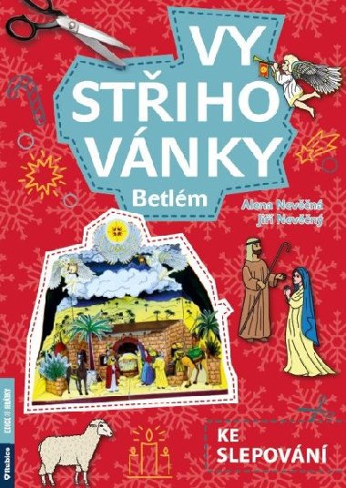 Vystihovnky ke slepovn - Betlm - Alena a Ji Nevn