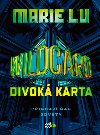 Wildcard - Divok karta - Marie Lu