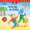 Terka ide do klky - Liane Schneider