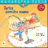 Terka pomha mame - Eva Wenzel-Brger; Liane Schneider