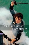 Oxford Bookworms Library New Edition 4 Mr Midshipman Hornblower - Forester C. S.