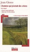 L´homme qui plantait des arbres - Ecrire la nature (anthologie) - Giono Jean