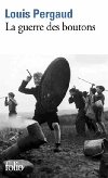 La Guerre des boutons - Pergaud Louis