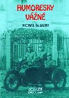 Humoresky vážně - Michal Dlouhý