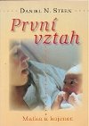 Prvn vztah - Matka a kojenec - Stern Daniel