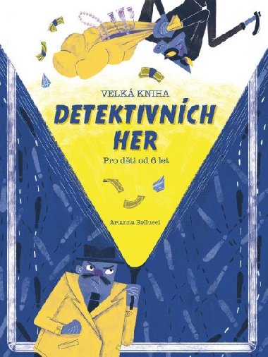 Velk kniha detektivnch her - Arianna Bellucci