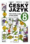 esk jazyk pro 8.ronk - Procviujeme, opakujeme - Mllerov Olga, Hoffmannov Jana,