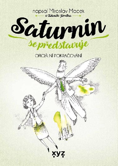 Saturnin se pedstavuje - Miroslav Macek