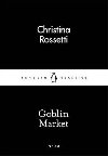 Goblin Market (Little Black Classics) - Rossetti Christina G.