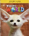 Welcome to Our World 1: Lesson Planner with Class Audio CD and Teacher`s Resource CD-ROM - kolektiv autor
