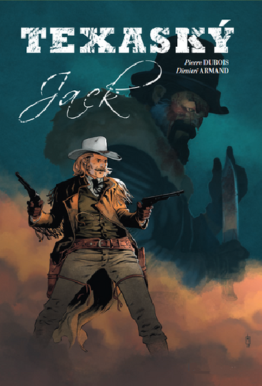 Texask Jack - Pierre Dubois