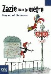 Zazie dans le Mtro - Queneau Raymond