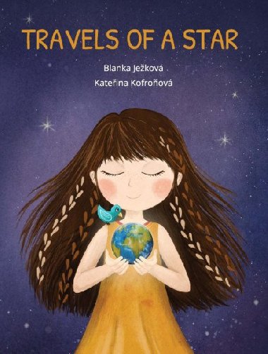 Travels of a Star - Blanka Ježková,Kateřina Kofroňová