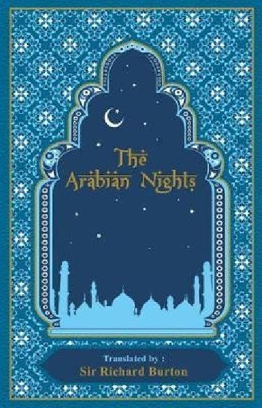 The Arabian Nights - Burton Richard