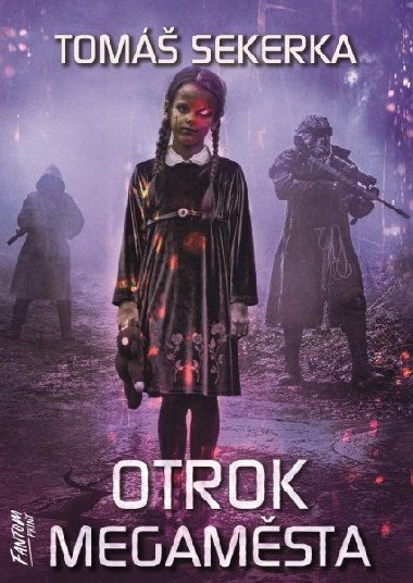 Otrok megamsta - Clona 2 - Tom Sekerka