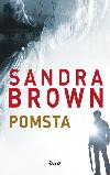 Pomsta - Brown Sandra