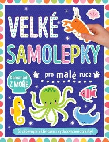 Velk samolepky pro mal ruce Kamardi z moe - Svojtka