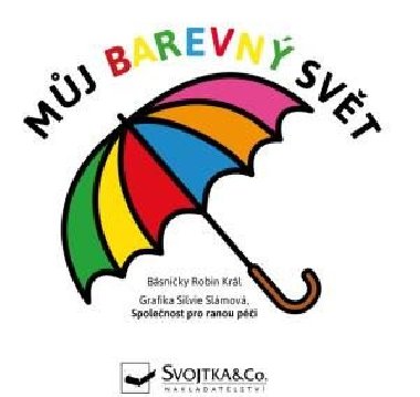 Mj barevn svt - Robin Krl